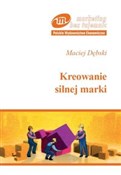 Kreowanie ... - Maciej Dębski -  foreign books in polish 