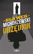 Książka : Urzędnik - Sławek Michorzewski
