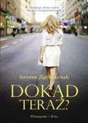 Dokąd tera... - Iwona Żytkowiak -  books from Poland