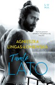 polish book : Tamto lato... - Agnieszka Lingas-Łoniewska