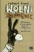 Polska książka : Wolni i zn... - Robert Krool