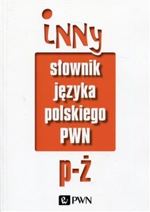 Picture of Inny słownik języka polskiego Tom 2