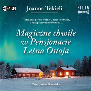 Obrazek [Audiobook] CD MP3 Magiczne chwile w Pensjonacie Leśna Ostoja