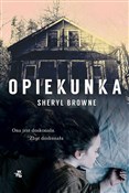 Polska książka : Opiekunka ... - Sheryl Browne