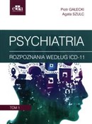 Książka : Psychiatri... - P. Gałecki, A. Szulc