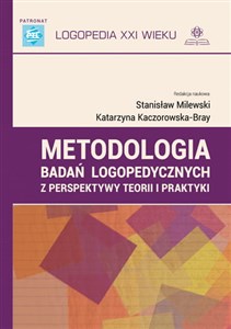 Picture of Metodologia badań logopedycznych z perspektywy teorii i praktyki