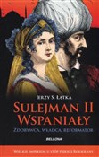 Sulejman I... - Jerzy S. Łątka -  foreign books in polish 