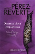 Ostatnia b... - Arturo Perez-Reverte -  books in polish 