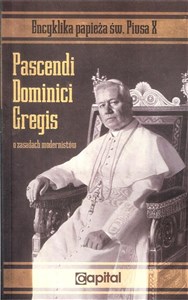 Picture of Pascendi Dominici Gregis O zasadach modernistów