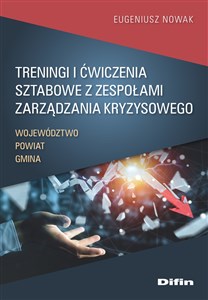 Obrazek Treningi i ćwiczenia sztabowe z zespołami zarządzania kryzysowego Województwo, powiat, gmina