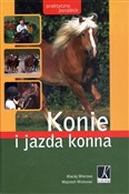Książka : Konie i ja... - Maciej Mierzwa, Wojciech Mickunas