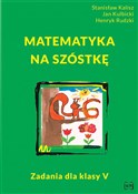 Matematyka... - Stanisław Kalisz, Jan Kulbicki, Henryk Rudzki -  books from Poland