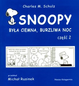 Picture of Snoopy. Była ciemna, burzliwa noc cz.II