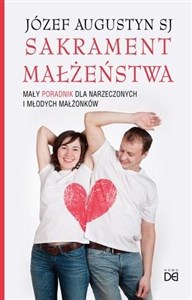Picture of Sakrament małżeństwa. Mały poradnik dla..