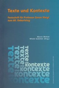 Picture of Texte und Kontexte Festschrift fur Professor Zenon Weigt zum 60. Geburstag