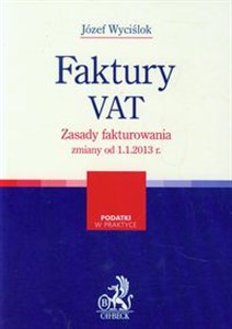 Picture of Faktury VAT Zasady fakturowania zmiany od 1.1.2013 r.