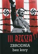 III Rzesza... - Joanna Wieliczka-Szarkowa -  Książka z wysyłką do UK