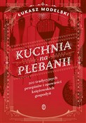 Kuchnia na... - Łukasz Modelski -  books from Poland