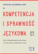 Kompetencj... - Katarzyna Kaczorowska-Bray -  books in polish 