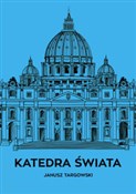Katedra św... - Janusz Targowski -  books in polish 