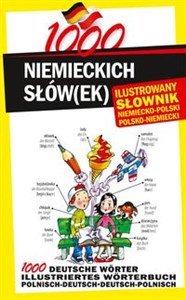 Obrazek 1000 niemieckich słówek Ilustrowany słownik niemiecko-polski polsko-niemiecki