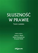 Książka : Słuszność ... - Łukasz Pikuła, Hubert Kaczmarczyk, Krzysztof Sielski
