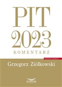 Książka : PIT 2023 k... - Grzegorz Ziółkowski