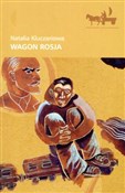 Polska książka : Wagon Rosj... - Natalia Kluczariowa