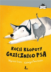 Picture of Kocie kłopoty Grzecznego psa
