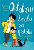 Oddam brat... - Elżbieta Jodko-Kula -  books from Poland