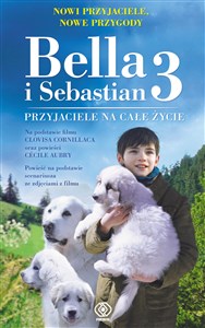 Obrazek Bella i Sebastian 3 Przyjaciele na całe życie