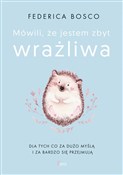 Polska książka : Mówili, że... - Federica Bosco
