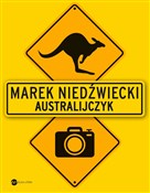Australijc... - Marek Niedźwiecki -  Książka z wysyłką do UK