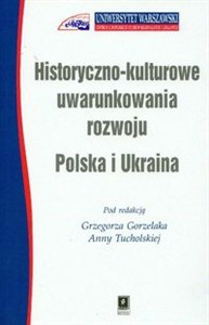 Picture of Historyczno kulturowe uwarunkowania rozwoju Polska i Ukraina /Scholar/