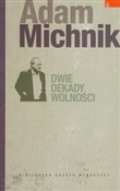 Dwie dekad... - Adam Michnik -  foreign books in polish 