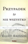 Przypadek ... - Elliot Aronson -  Polish Bookstore 