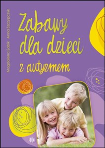 Picture of Zabawy dla dzieci z autyzmem