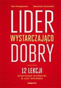 Lider wyst... - Piotr Prokopowicz, Sebastian Drzewiecki -  Polish Bookstore 