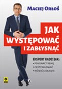 Jak występ... - Maciej Orłoś -  Polish Bookstore 