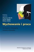 Wychowanie... - Zbigniew Marek, Janusz Mółka, Miłosz Mółka -  Polish Bookstore 