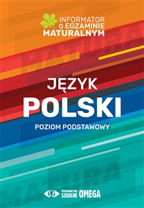 Picture of Język polski Poziom podstawowy Informator o egzaminie maturalnym 2022/2023