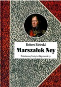 Marszałek ... - Robert Bielecki -  books in polish 