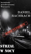Strzał w n... - Daniel Bachrach -  books from Poland