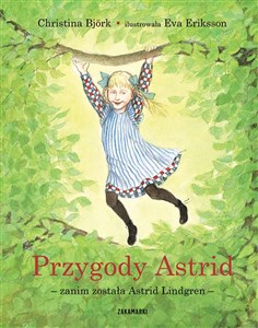 Obrazek Przygody Astrid - zanim została Astrid Lindgren