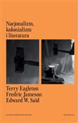 Nacjonaliz... - W. Edward Said, Fredric Jameson, Terry Eagleton -  Polish Bookstore 