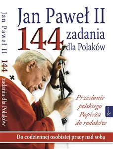 Picture of Jan Paweł II 144 zadania dla Polaków Przesłanie polskiego Papieża do rodaków