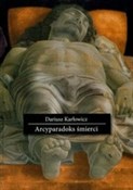 Arcyparado... - Dariusz Karłowicz -  foreign books in polish 