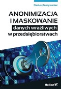 polish book : Anonimizac... - Dariusz Nabywaniec