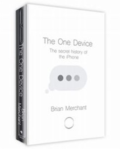 Picture of The One Device The Secret History of the iPhone