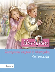 Picture of Martynka Mój królewicz Zaczynam czytać z Martynką
